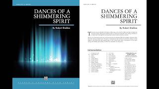 Dances of a Shimmering Spirit, by Robert Sheldon – Score & Sound