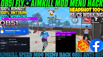 OB51 HACK ✅ Free Fire Headshot Hack 👽 Free fire Mod Menu Apk Autokill + fly Hack FF Panel Hack ✅❤️💯