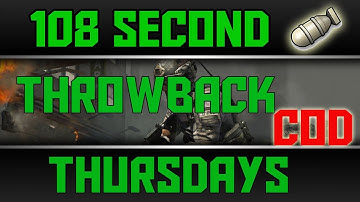 Throw Back COD Thursday