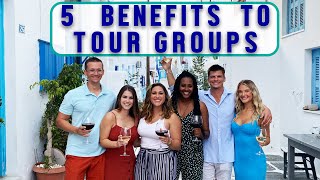 Thinking about Travel Groups, Here Are 5 Benefits of Travel Groups!
