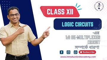 1:8 De-Multiplexer Explained | Class 12 Computer Applications | Logic Circuits