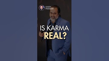 Is Karma Real? || Acharya Prashant