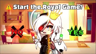 👑 Start the royal game ✨|| meme || gacha life || 가챠라이프 {Original?}