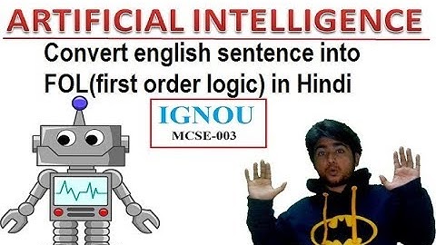 First order Logic in Artificial Intelligence #10 | FOL | (Hindi) | IGNOU | MCSE-003