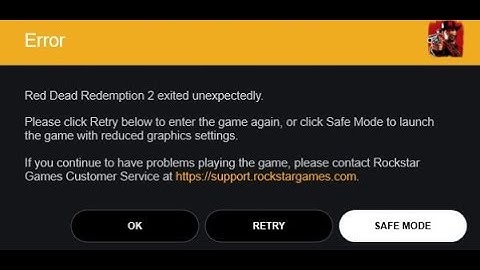 How to Fix Error Red Dead Redemption 2 Exited Unexpectedly