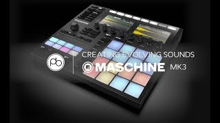 Creating Evolving Sounds and Effects using Maschine MK3
