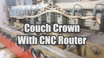How to make Couch Crown with CNC Machine | CNC Wood Carving Machine | CNC Woodworking