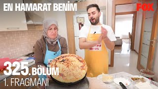 En Hamarat Benim 325. Bölüm 1. Fragmanı