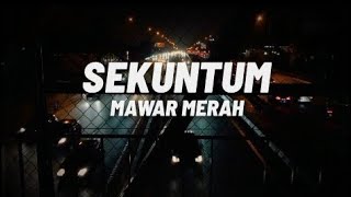 slowed-reverb SEKUNTUM MAWAR MERAH enak didengar waktu santai viral