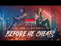 Before he cheats  kayla king feat evaunderfire  carrieunderwood rock cover