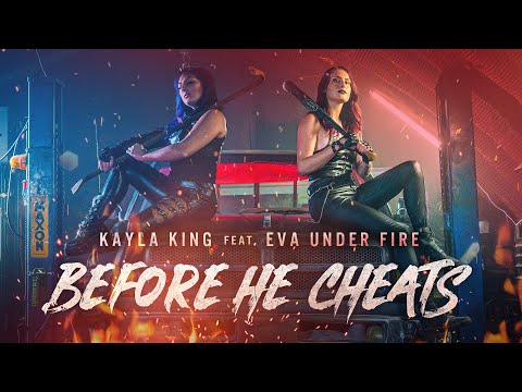 Before He Cheats - KAYLA KING (feat. @EvaUnderFire) 