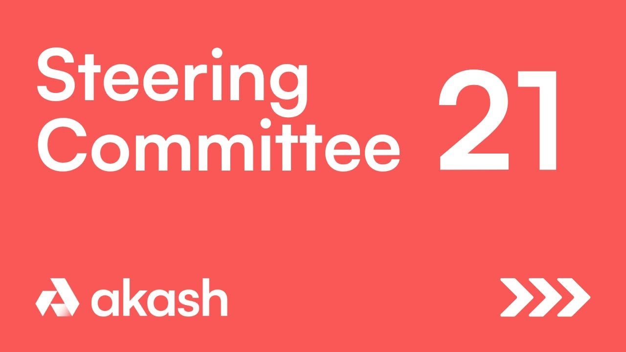 Outline Video Shaping the Decentralized Cloud Revolution | Steering Committee call #21 | Akash Network