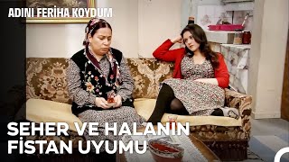 Fakirhane Vlogu #53: Şu Kanepede Ne Fiskoslar Döndü Be💅 - Adını Feriha Koydum