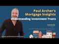 Paul Archer's Mortgage Insights – January 2025 – Understanding Investment Trusts