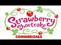 Strawberry Shortcake Commercials compilation (1980-present)