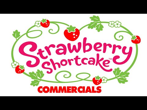 Strawberry Shortcake Commercials compilation (1980-present)