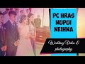 Pc Hras & Daduhi Ralte : Wedding (Inneih thlalak leh Video)