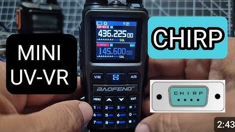 CHIRP - BAOFENG MINI UV5R