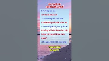 Các cụ xưa dạy ,luật đời nên ghi nhớ #danhngon #trietlysong #baihoccuocsong