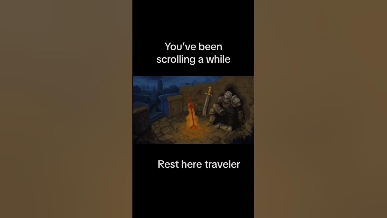 you-ve-been-scrolling-a-while-rest-here-traveller-youtube