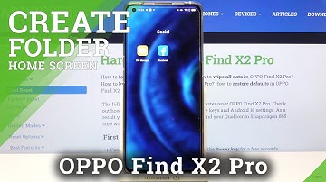 How to Create a Folder in the Home Screen on OPPO Find X2 Pro - Group Apps