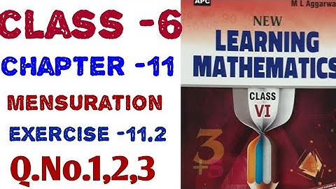 M L Aggarwal 6th class chapter 11 mensuration exercise 11.2 Question 1 ,2 ,3