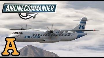 🛫 AIRLINE COMMANDER 🛫 [WALKTHROUGH] ATR 72 ✈ LICENSE A ✈