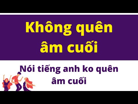 Video: Làm Thế Nào để Không Quên Tiếng Anh