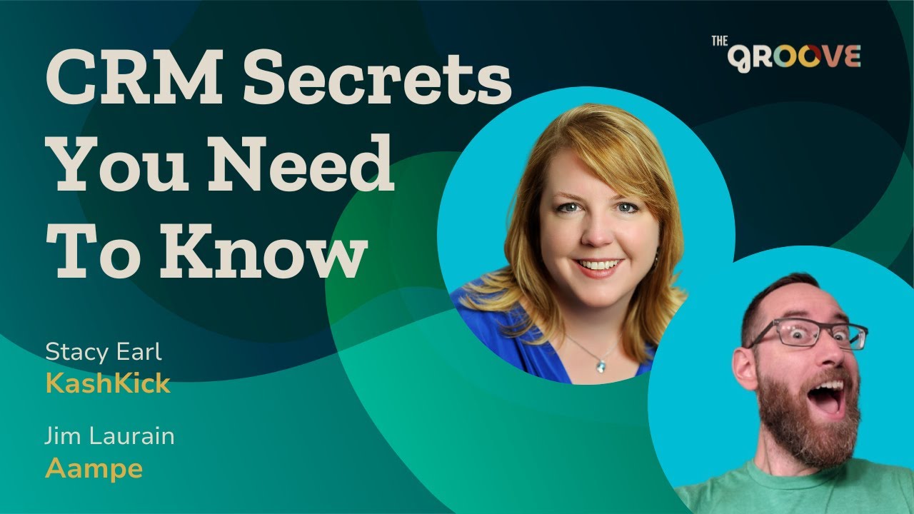 Unlock The Data Gold Mine Sitting In Your CRM With Stacy Earl and Jim Laurain