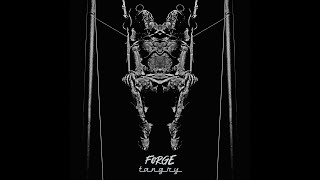 Tangry - Forge (Original Mix)