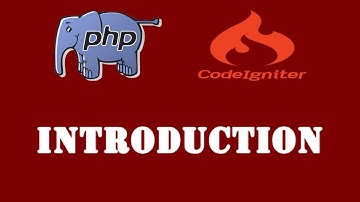 PHP Codeigniter Tutorial - 1 - Introduction - Hindi
