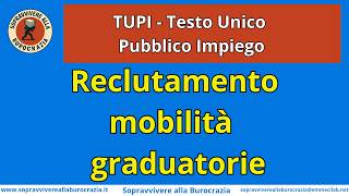 TESTO UNICO PUBBLICO IMPIEGO | Reclutamento, mobilità e graduatorie