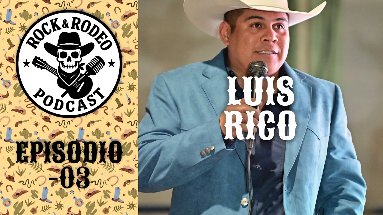Luis Rico Rice Rock & Rodeo 03 | Como se vive el rodeo en Coahuila | Luis Rico - YouTube