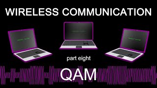 Wireless Communication – Eight: Quadrature Amplitude Modulation by Computer Science 1,011 views 1 month ago 7 minutes, 5 seconds