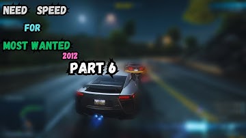 Need For Speed Most Wanted 2012 || PC Gameplay Walkthrough || Part 6