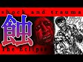 【ベルセルク 触】【トラウマ閲覧注意】絶望..恐怖..怒りが生贄の糧となる...!!!BERSERK考察