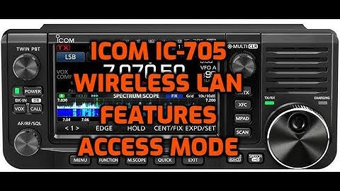 ICOM IC 705 WLAN MODE -LEARNING after Firmware upgrade