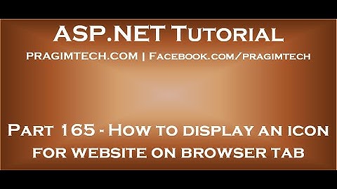 Part 165   How to display an icon for website on browser tab