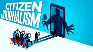 Citizen Journalism VS Traditional Media: Who's Winning