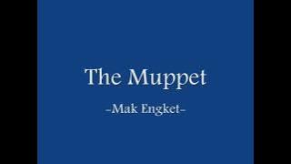 Lagu The Muppet-Mak engket