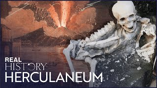 Herculaneum: A Fate Worse Than Pompeii | Vesuvius Uncovered | Real History