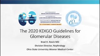 The 2020 KDIGO Guidelines for Glomerular Diseases