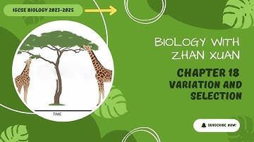 IGCSE Biology - Chapter 18 | Variation and Selection