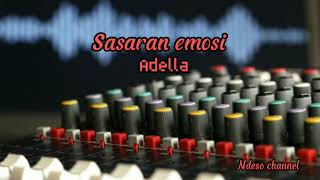 Dangdut lawas Adella🎶Sasaran emosi🎧🎵🎶