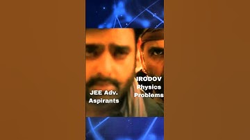 Irodov Physics vs JEE Advanced & NEET | #jeemains #neet
