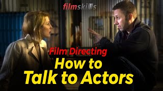 Film Directing Tutorial  How to Talk to Actors