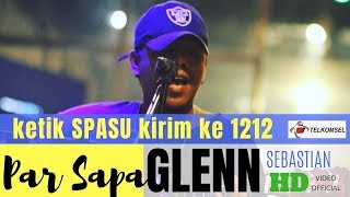 PAR SAPA - GLENN SEBASTIAN ( OFFICIAL MUSIC VIDEO ) chords