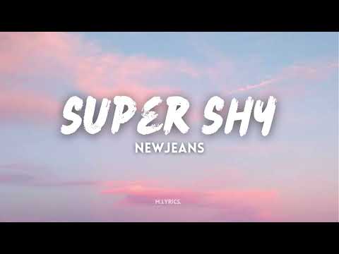 Newjeans - Super Shy