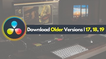 How to Download Older Versions of DaVinci Resolve | Step by Step Tutorial