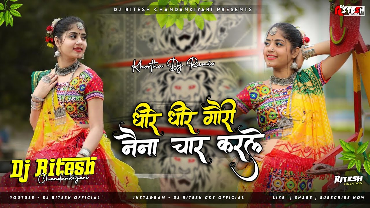 Dhire Dhire Gori Naina Char Karle Tapori Vibration Mix Dj Ritesh Chandankiyari